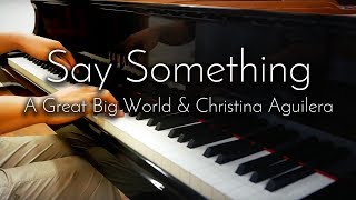 SLSMusic|Say Something / A Great Big World & Christina Aguilera - Piano Cover