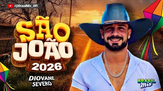 DIOVANE SEVERO NO CLIMA DE SÃO JOÃO 2026 | Forró Xote