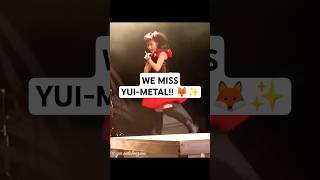 Download lagu WE MISS YUI-METAL!! 🦊🦊🦊 #babymetal #BABYMETAL_classic #YUIMETAL #shorts #metal mp3