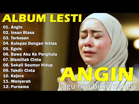 Lesti - Angin | Lagu Lesti Terpopuler Terbaru 2024 | Lesti Full Album Terbaik 2024