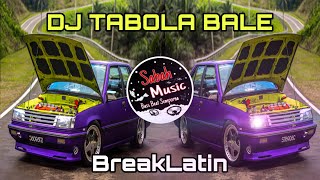 Download lagu SABAH MUSIC - DJ TABOLA BALE(BreakLatin) mp3