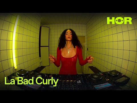La Bad Curly | HÖR - October 15 / 2025