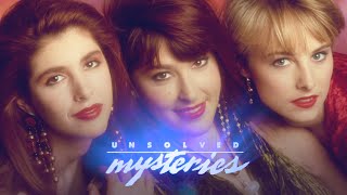 Unsolved Mysteries 📺 + Wilson Phillips, Eyes Like Twins - Unit.7
