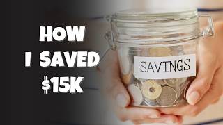 How I Saved $15K While Earning Less Even During Inflation
