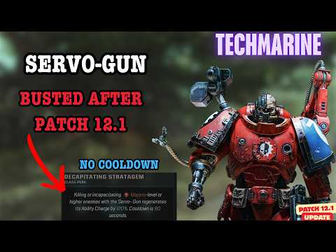 Techmarine Patch 12.1 NEW BEST Servo Perk (For Now) | Warhammer 40,000: Space Marine Techmarine