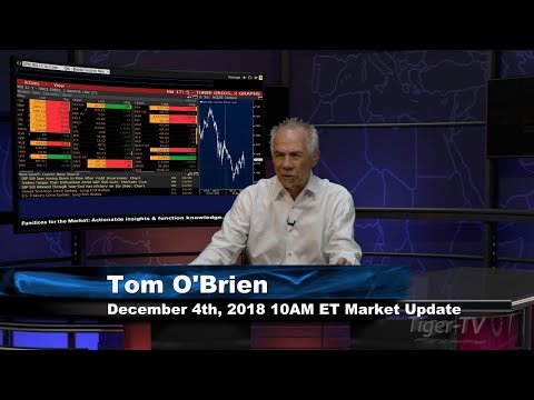 December 4th 10 AM ET Market Update with Tom O'Brien on TFNN