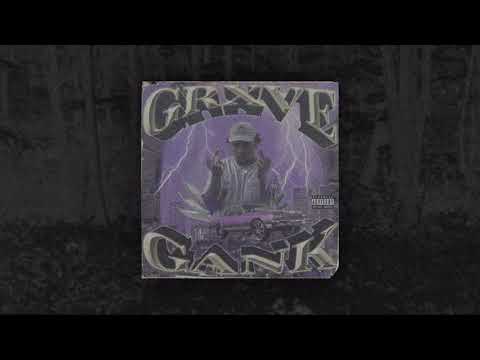 GRXVE - GANK (PROD. STEVEARMY)