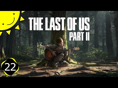Let's Play The Last Of Us 2 | Part 22 - News Of Tommy | Blind Gameplay Walkthrough