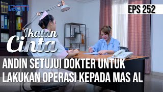 Download lagu IKATAN CINTA - Sambil Bersedih!! Andin Setujui Dokter Untuk Lakukan Operasi Kepada AL mp3