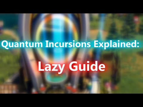 Quantum Incursions Explained: Lazy Guide - Forge of Empires