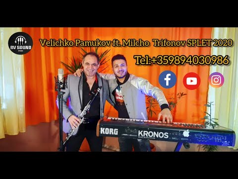 ☆Velichko Pamukov ft. ☆Milcho Trifonov ♫SPLET♫ 2020(Official Video)