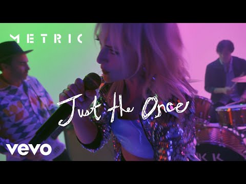 Metric - Just The Once (Official Video)