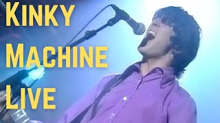 Kinky Machine - Going Out With God - Live London