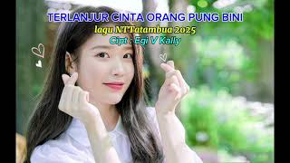 Download lagu TERLANJUR CINTA ORANG PUNG BINI/Cipt: Egi V Kally/vocal suno Ai mp3