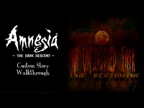An Unfinished Task: The Beginning [FULL] | Amnesia Custom Story Walkthrough