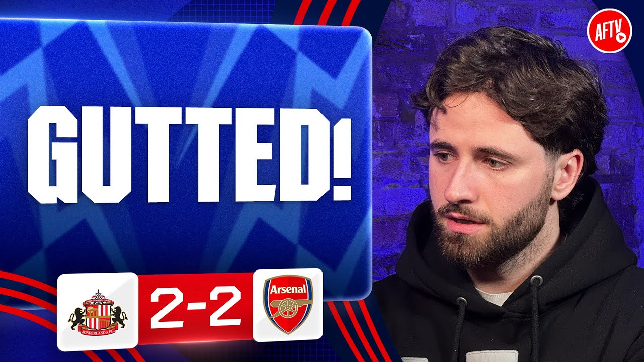 I'm Gutted! (Christian) | Sunderland 2-2 Arsenal