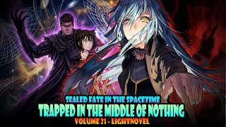 THE TRAGIC END! #101 - Volume 21 - Tensura Lightnovel