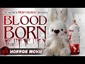 BLOOD BORN | Horror Supernatural | Free Full Movie