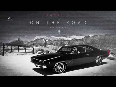 Smart K. - On The Road