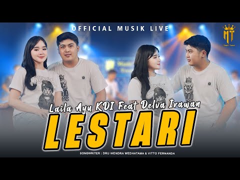 Lestari - Laila Ayu KDI Ft. Delva Irawan (Official Music Live)