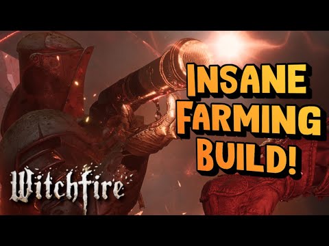 Witchfire farming run! 230,000 in less than 30 minutes