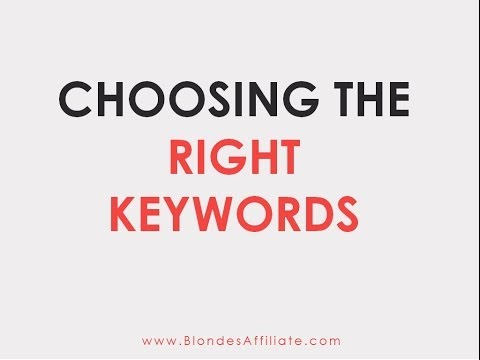 Choosing The Right Keywords