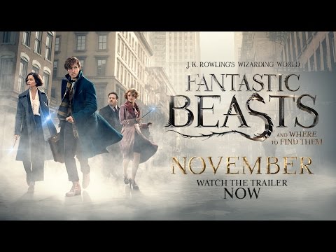 Fantastic Beasts and Where to Find Them (2016) Final Trailer