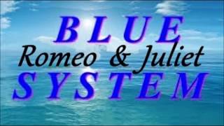 Blue System ~ Romeo &amp; Juliet (English lyrics/Magyar felirat)