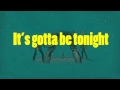 Lifehouse - Gotta Be Tonight (lyric video) 