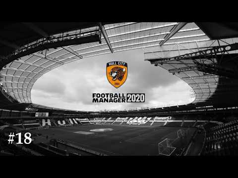Hull City AFC | FM20 | Episode 18 | The Wheels Are Turning | Football Manager 2020