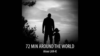 Download lagu 72 MIN AROUND THE WORLD - Act 2 (Ethnic Organic House dj set) mp3