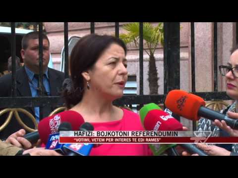 Hafizi: Bojkotoni referendumin - News, Lajme - Vizion Plus