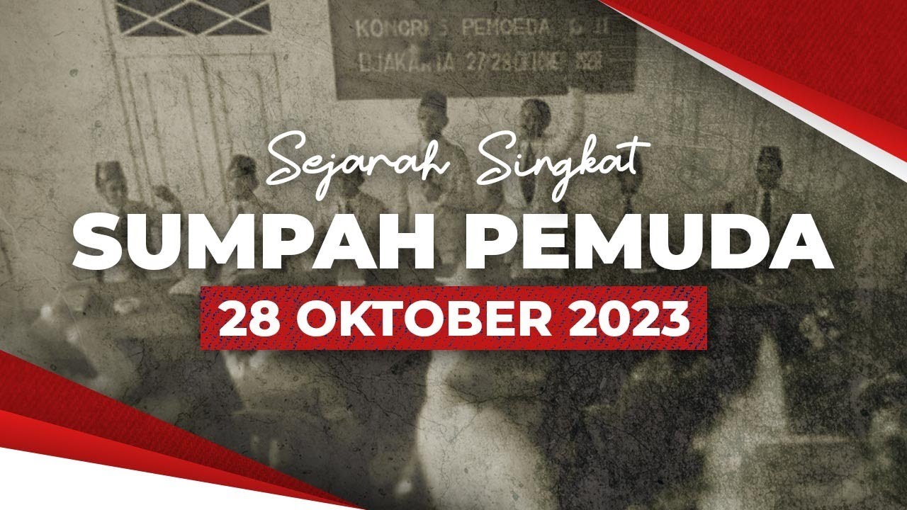 SEJARAH SINGKAT DAN TOKOH-TOKOH DI BALIK LAHIRNYA SUMPAH PEMUDA