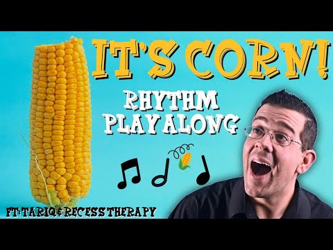 It's Corn: Rhythm Play Along