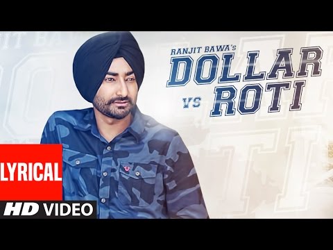 Ranjit Bawa: DOLLAR vs ROTI (Full Lyric Video) | Mitti Da Bawa | Beat Minister | T-Series