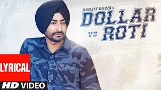 Ranjit Bawa: DOLLAR vs ROTI (Full Lyric Video)  Mi