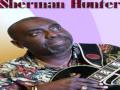 Sherman Hunter-I Stand Accused