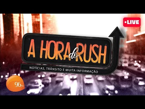 Hora do Rush 20/02/2026