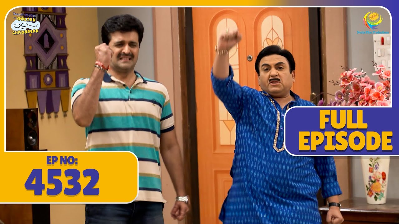 FULL EPISODE! 4532 - Jethalal ka Mission Masaledaar! | Taarak Mehta Ka Ooltah Chashmah | तारक मेहता