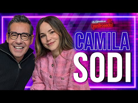 CAMILA SODI: SIN FILTROS Y SIN RESERVAS | La entrevista con Yordi Rosado