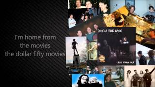 Ookla the Mok : Dollar fifty Movies (Lyrics video)