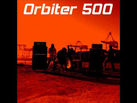 Orbiter 500 - Burnin' Urethane