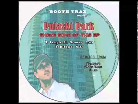 Pulaski Park - Blakjak (Original) [Booth Trax, 2009]