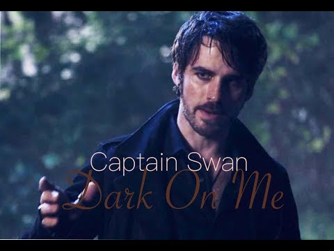 Dark On Me - Captain Swan CSBB