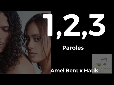 Amel Bent x Hatik - 1,2,3 (Paroles/Lyrics)