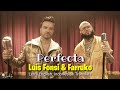 Luis Fonsi ft. Farruko - Perfecta | Letra English, Indonesian Translate Luis Fonsi ft. Farruko - Perfecta | Letra English, Indonesian Translate