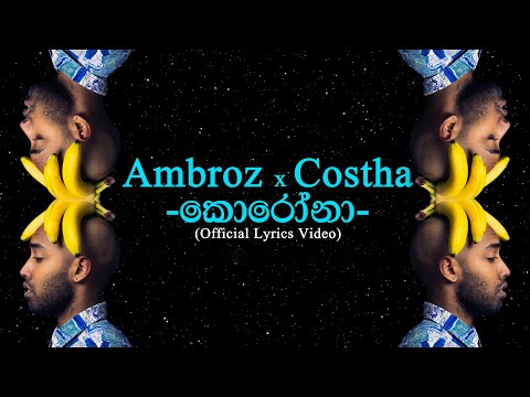 Ambroz x Costa - Corona කොරෝනා