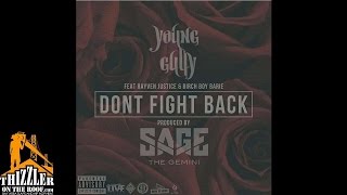 Young Gully ft. Rayven Justice & Birch Boy Barie - Don't Fight Back (Prod. Sage The Gemini)