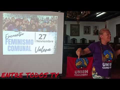 Encuentro de Feminismo Comunal.Municipio Valera Estado Trujillo 27 Noviembre 2025