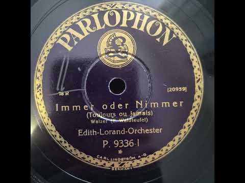 Edith-Lorand-Orchester - Immer Oder Nimmer